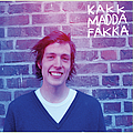 Kakkmaddafakka - Hest album