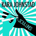 Kara Johnstad - Soullines альбом