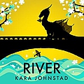 Kara Johnstad - River album