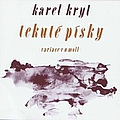 Karel Kryl - TekutÃ© pÃ­sky album