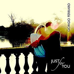 Giorgio Ferraro - Just for You альбом