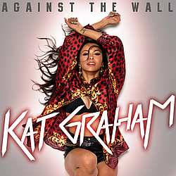 Kat Graham - Against the Wall album