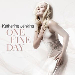 Katherine Jenkins - One Fine Day album