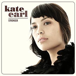 Kate Earl - Stronger альбом