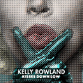 Kelly Rowland - Kisses Down Low альбом
