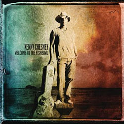 Kenny Chesney - Welcome To The Fishbowl альбом