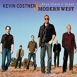 Kevin Costner &amp; Modern West - From Where I Stand album