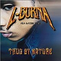 L-Burna (Layzie Bone) - Thug By Nature album