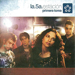 La Quinta Estación - Primera Toma альбом