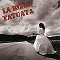 La Rosa Tatuata - Al centro del temporale альбом
