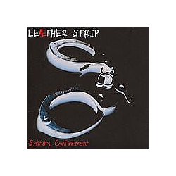 Leather Strip - Solitary Confinement - remastered album