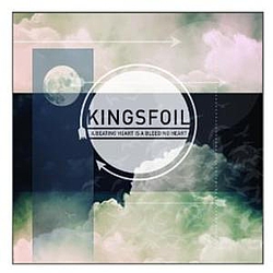 Kingsfoil - A Beating Heart Is A Bleeding Heart album