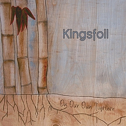 Kingsfoil - On Our Own Together альбом