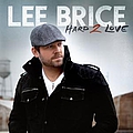 Lee Brice - Hard 2 Love album