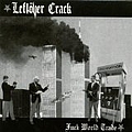 Leftover Crack - Fuck World Trade album