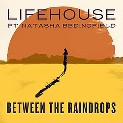Lifehouse - Between The Raindrops album