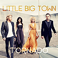 Little Big Town - Tornado album