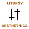 Liturgy - Aesthethica album