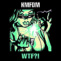 Kmfdm - Wtf альбом