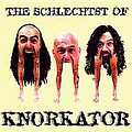 Knorkator - The Schlechtst of Knorkator альбом
