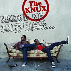 The Knux - Remind Me In 3 Days... (Edited Version) album