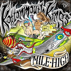 Kottonmouth Kings - Mile High альбом