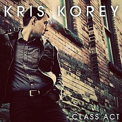 Kris Korey - Class Act album