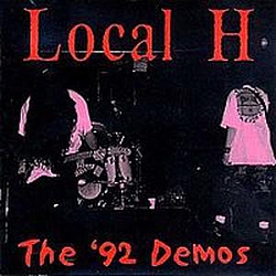 Local H - The &#039;92 Demos album