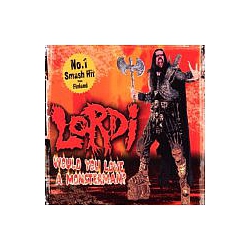 Lordi - Would You Love a Monsterman? альбом