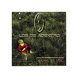 Los De Adentro - Como Un NiÃ±o album