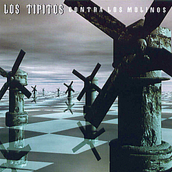 Los Tipitos - Contra los Molinos альбом