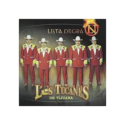 Los Tucanes De Tijuana - Lista Negra album
