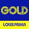 Louis Prima - Gold: Louis Prima album