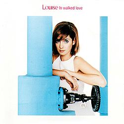 Louise - In Walked Love альбом