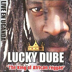Lucky Dube - Lucky Dube Live In Uganda (The King of African Reggae) album