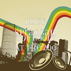 Lucy Spraggan - Top Room At The Zoo album