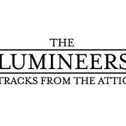 The Lumineers - Tracks From The Attic album