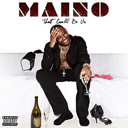 Maino - That Could Be Us album