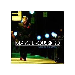 Marc Broussard - Must Be The Water EP альбом