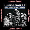 Ludwig Von 88 - Ce Jour Heureux est Plein d&#039;AllÃ©gresse альбом