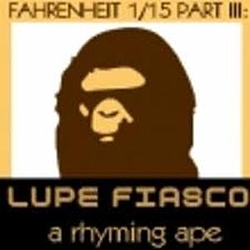 Lupe Fiasco - Fahrenheit 1/15, Part 3: A Rhyming Ape album