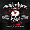 Made Of Hate - Bullet In Your Head album