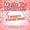 Made To Be Broken - The Collapse Of All Dreams: Worst Endings Ever album