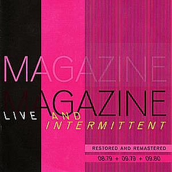 Magazine - Live and Intermittent album