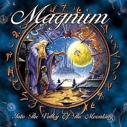 Magnum - Into The Valley Of The Moonking album