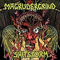 Magrudergrind - Magrudergrind / Shitstorm album