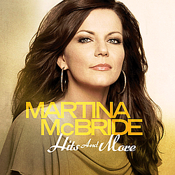 Martina Mcbride - Hits and More album