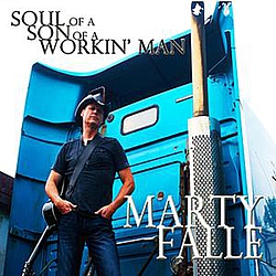Marty Falle - Soul of a Son of a Workin&#039; Man album