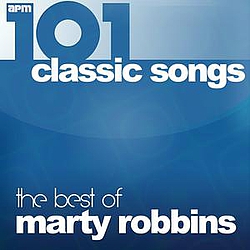 Marty Robbins - 101 Classic Songs - The Best of Marty Robbins album