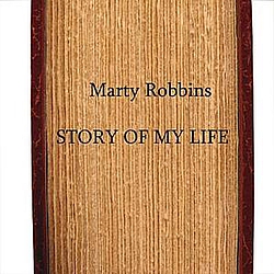 Marty Robbins - Story Of My Life альбом